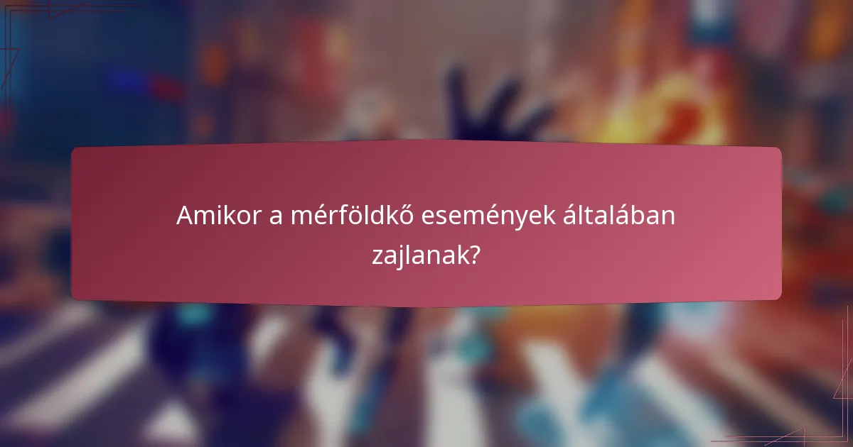 Amikor a mérföldkő események általában zajlanak?