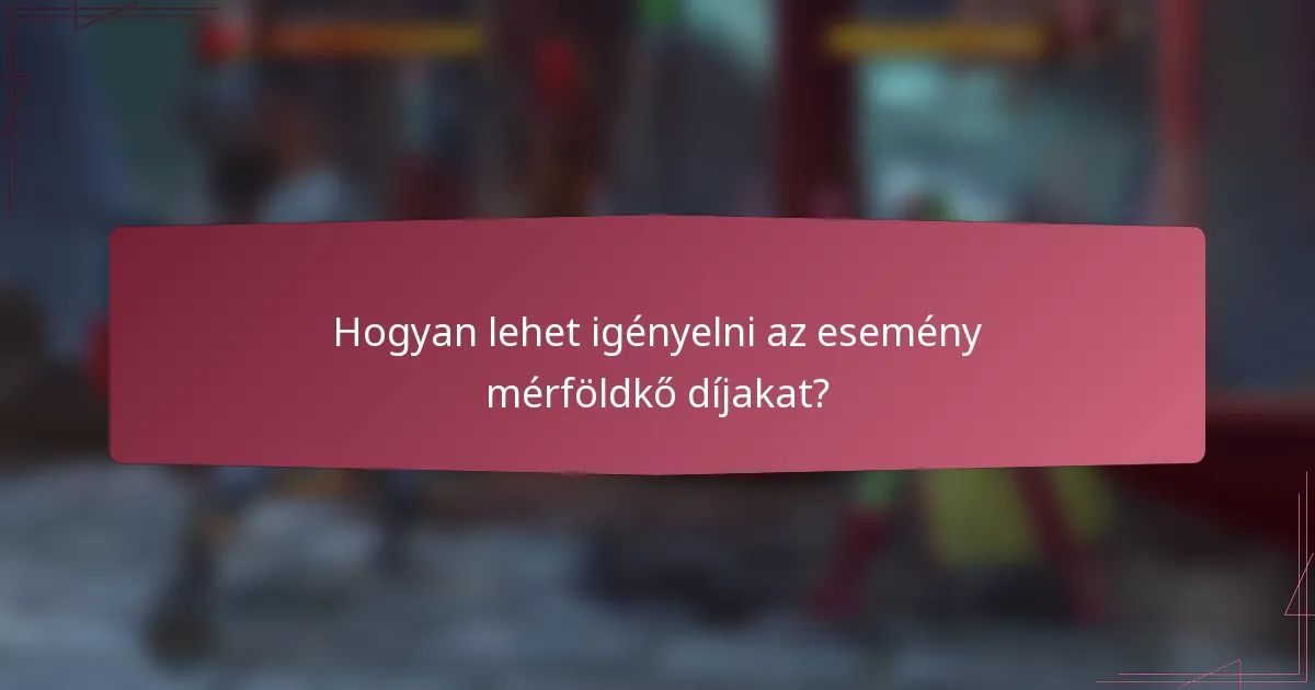 Hogyan lehet igényelni az esemény mérföldkő díjakat?